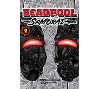 Uesugi, Hikaru - Deadpool: Samurai, Vol. 2