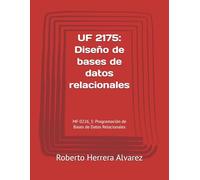 UF 2175: Diseño de bases de datos relacionales: MF 0226_3: Programación de Bases de Datos Relacionales