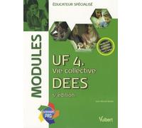 UF 4 Vie collective DEES éducateur spécialisé: Modules