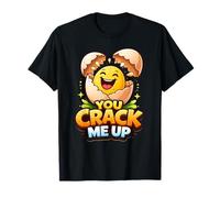 Œuf de Pâques Amusant avec Inscription You Crack Me Up T-Shirt