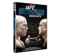 UFC Ultimate 100 : Greatest Fight Moments