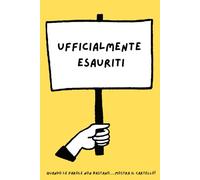 UFFICIALMENTE ESAURITI: Quaderno a righe, notebook divertente per colleghi, amici e parenti, taccuino per appunti e regali perfetti