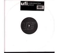 UFI - Understand This Groove