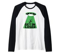 UFO Alien Abduction Get in Loser Manche Raglan