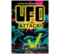 Ufo Attack!: The Game They Don't Want You To Play