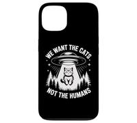 UFO Cat Alien Humour We Want The Cats Not The Humans Coque pour iPhone 13