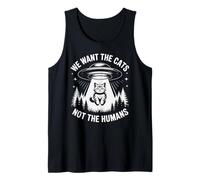 UFO Cat Alien Humour We Want The Cats Not The Humans Débardeur
