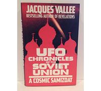 Ufo Chronicles of the Soviet Union: A Cosmic Samizdat/304076