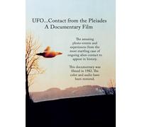 Ufo Contact from the Pleiades: A Documentary Film