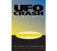 Ufo Crash at Roswell Benson Saler, Charles A. Ziegler, Charles B. Moore (Auteur)