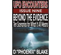 UFO Encounters: Beyond the Evidence