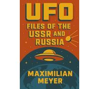 UFO: Files of the USSR and Rusia