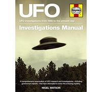 UFO Investigator's Manual: UFO investigations from 1982 to the present day