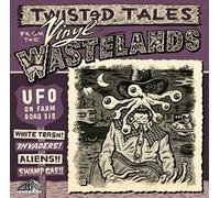 Ufo On Farm Road 318: Twisted Tales From