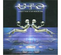 UFO - Only You Can Rock Me
