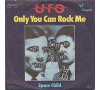 UFO - Only you can rock me / Space child / 6155 223