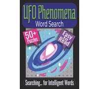 UFO Phenomena Word Search Puzzle Book: Puzzles featuring Aerial Sightings, Mysterious Lights, Atmospheric Anomalies