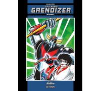 Grendizer - Intégrale: UFO Robot Grendizer - Intégrale