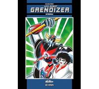 Grendizer - Intégrale: UFO Robot Grendizer - Intégrale