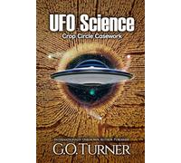 UFO Science: Crop Circle Casework