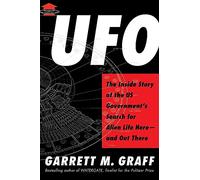 UFO: The Inside Story of the US Government's Search for Alien Life Here-and Out There