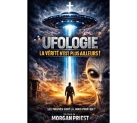 UFOLOGIE La vérité n’est plus ailleurs