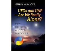 UFOs and UAP: Are we Really Alone?