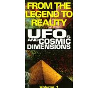 Ufos & Cosmic Dimensions 1: From the Legend to [VHS]