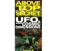 Ufos & Cosmic Dimensions 2: Above Top Secret [VHS]