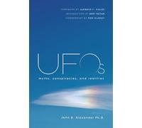 UFOs: Myths, Conspiracies, and Realities