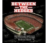 Uga Band - Between The Hedges/UGA Band Greatest Hits