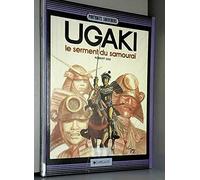 Ugaki Le serment du samouraï
