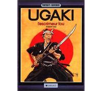 Ugaki : L'escrimeur fou
