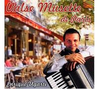 Ugarte, Enrique - Valse Mussette De Paris