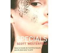 Uglies, Tome 3 : Specials