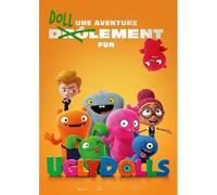 Ugly Dolls - Une Aventure Drolement Fun