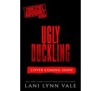 Ugly Duckling - Lani Lynn Vale - Dixie Wardens, Inc. - ebook (ePub) - Livre