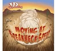 Ugly Duckling - Moving at Breakneck Speed