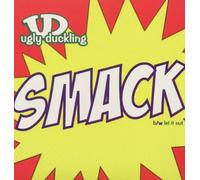 Ugly Duckling - Smack