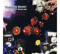 Ugly Duckling - Taste Secret [Import]