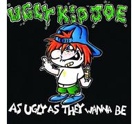 Ugly Kid Joe – As Ugly As They Wanna Be – Import