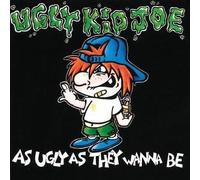Ugly Kid Joe - As Ugly As They Wanna Be [Casete]
