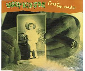 Ugly Kid Joe - Cats in the Cradle