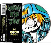 Ugly Kid Joe - So Damn Cool