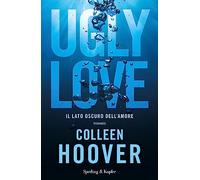 Ugly Love. Ediz. italiana