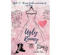 Ugly Ronney Règle numéro 1 : ne pas tomber amoureuse de son boss - Sandra Kiss - Bookelis - broché - Roman