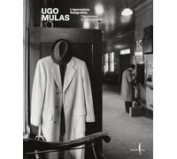 Ugo Mulas: The Process of Photography /anglais/italien