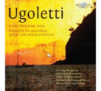 Ugoletti: Accordion & Guitar Concerto, Dickinson Arias
