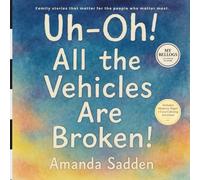 Uh Oh! All the Vehicles are Broken!