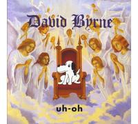 Uh-Oh by David Byrne (1992-08-02)